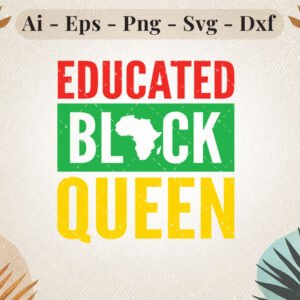 Educated Black Queen