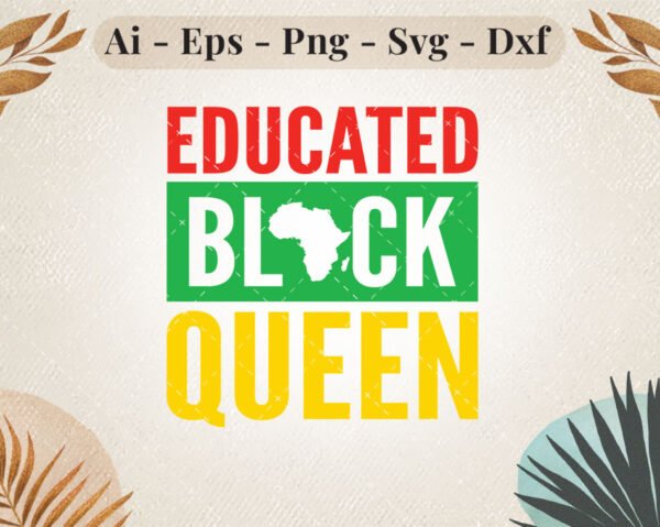 Educated Black Queen