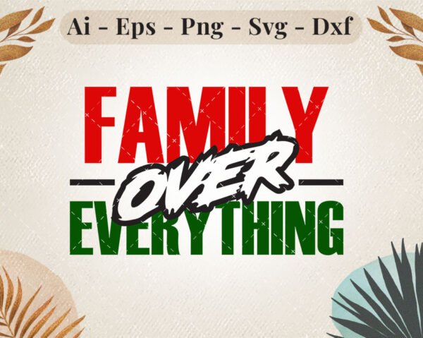 family-over-everything-svg-design