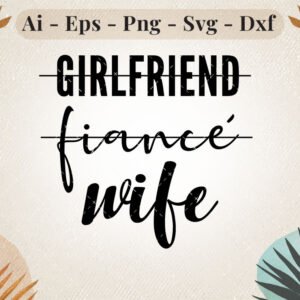 girlfriend-fiance-wife-svg-design