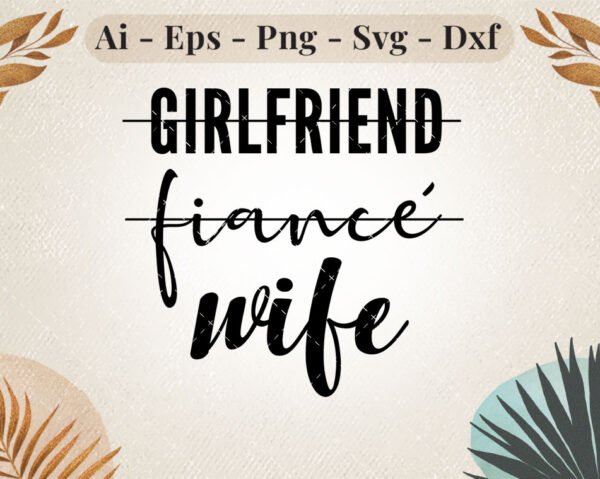 girlfriend-fiance-wife-svg-design