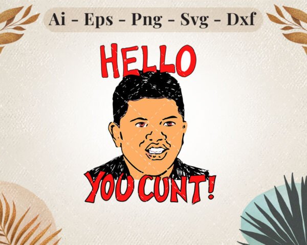 hello-you-cunt-svg-design