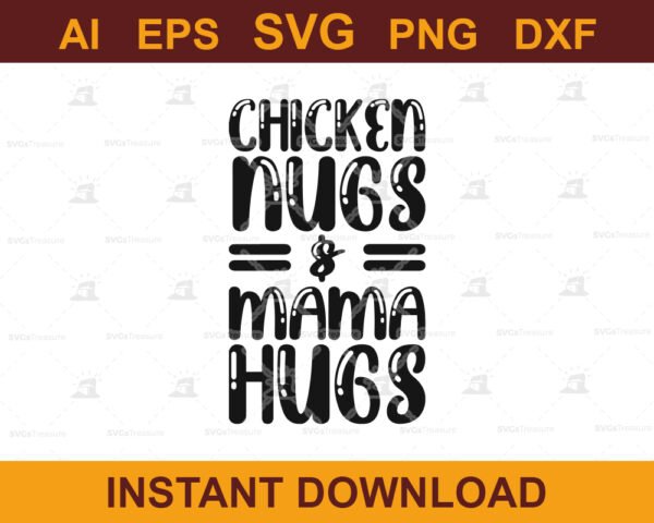 Chicken Nugs Mama Hugs