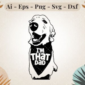 im-that-dad-dog-svg-design