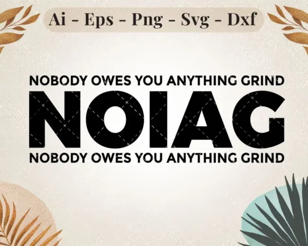 nobody-owes-you-anything-grind-svg