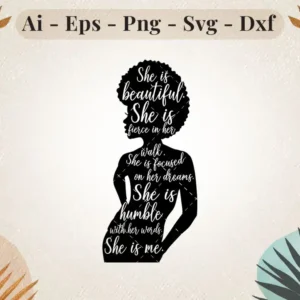 She Is Me Inspirational SVG Design