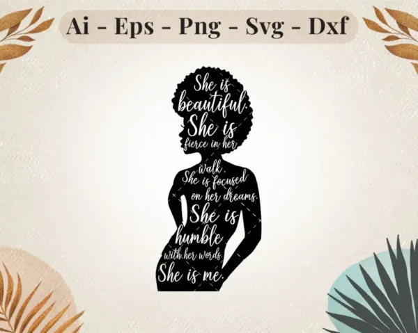 She Is Me Inspirational SVG Design
