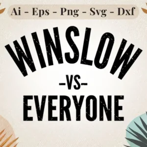 Winslow vs Everyone SVG