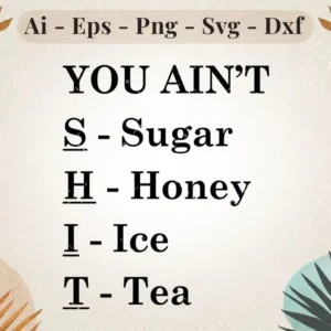 You Ain’t Shit Funny Acronym SVG