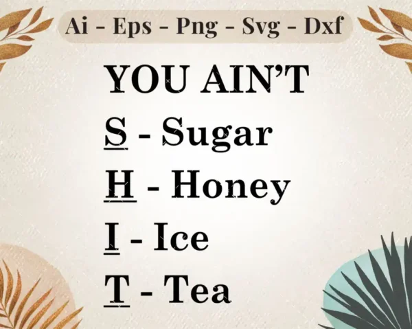 You Ain’t Shit Funny Acronym SVG