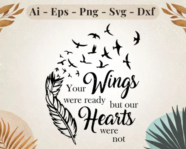 your-wings-were-ready-memorial-svg