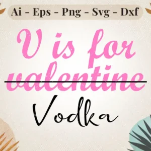 v-is-for-valentine-vodka-svg